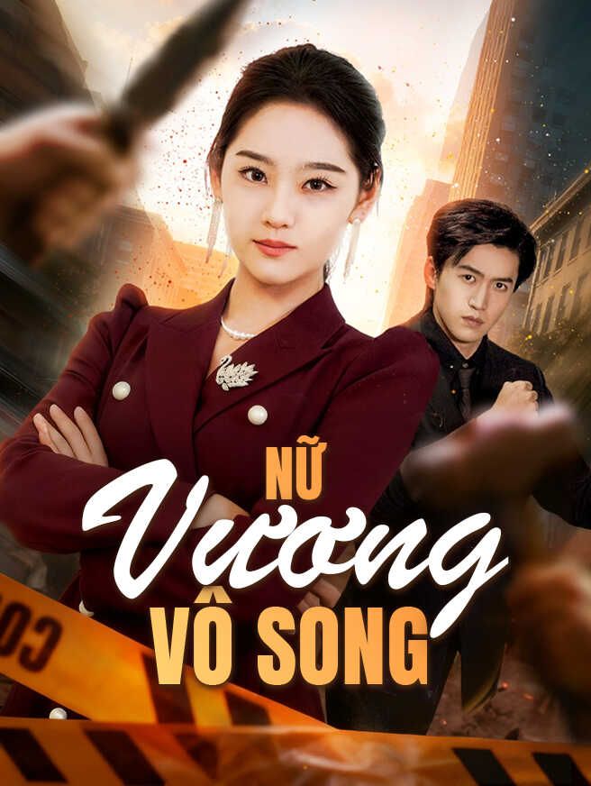 Nữ Vương Vô Song