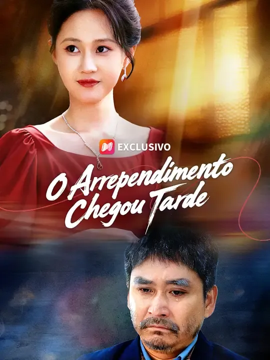 O Arrependimento Chegou Tarde