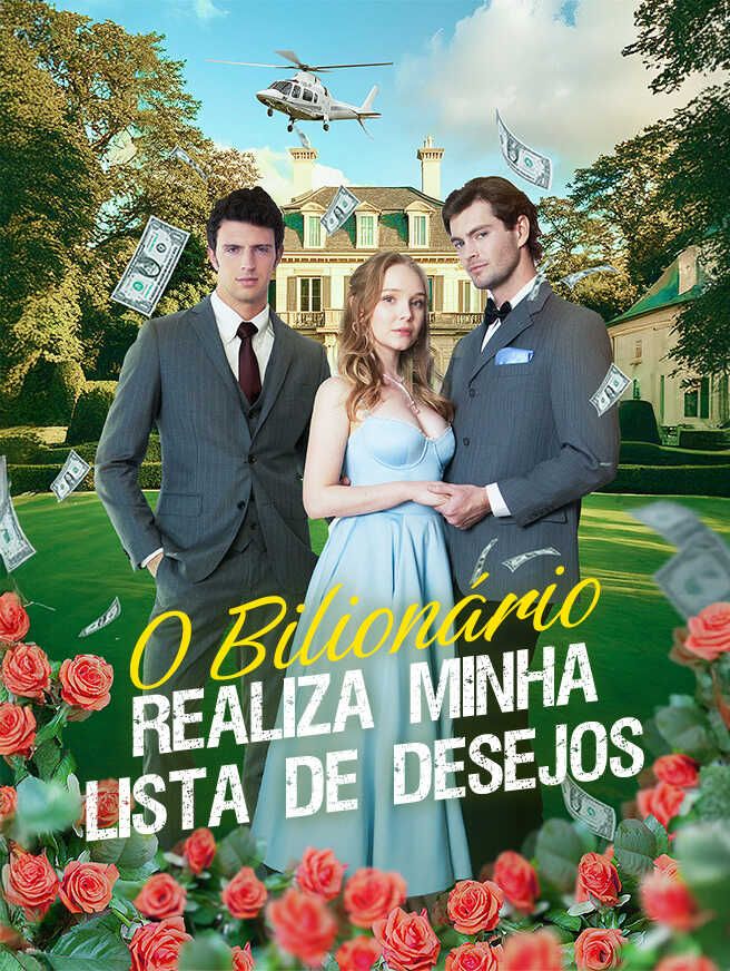 O Bilionário Realiza Minha Lista de Desejos