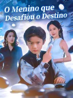 O Menino que Desafiou o Destino
