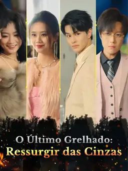 O Último Grelhado: Ressurgir das Cinzas