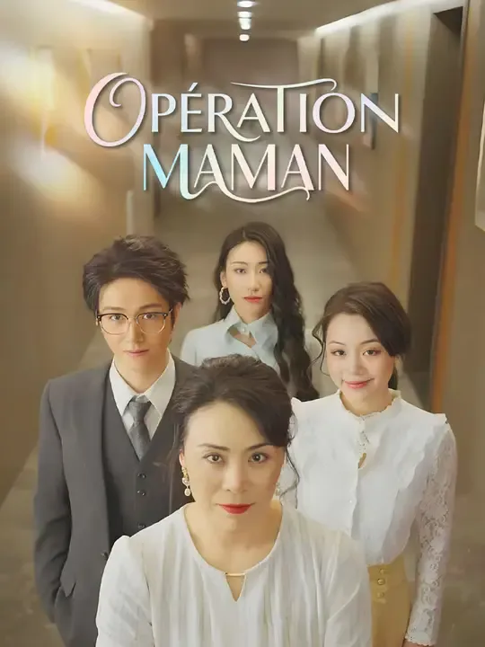 OPÉRATION MAMAN