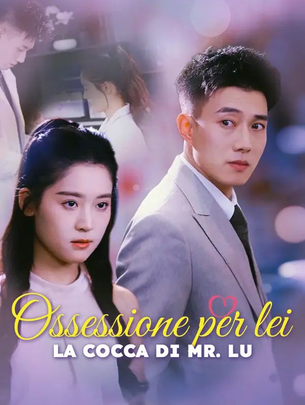 Ossessione per lei: la cocca di Mr. Lu