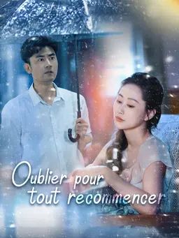 Oublier pour tout recommencer