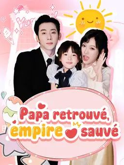 Papa retrouvé, empire sauvé