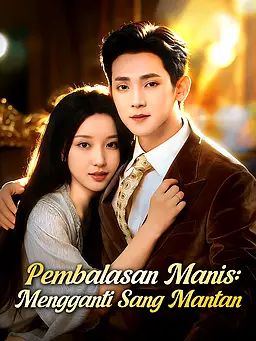 Pembalasan Manis: Mengganti Sang Mantan