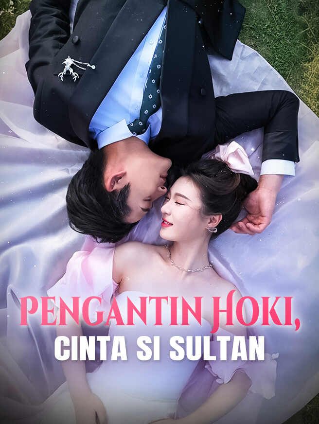 Pengantin Hoki, Cinta Si Sultan
