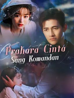 Prahara Cinta Sang Komandan