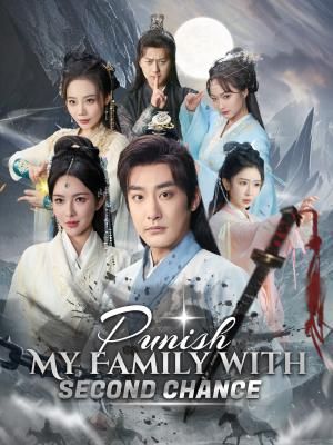 Punish My Family with Second Chance