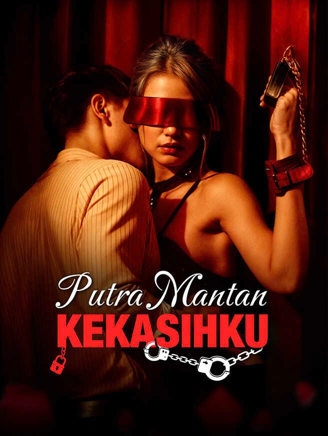 Putra Mantan, Kekasihku