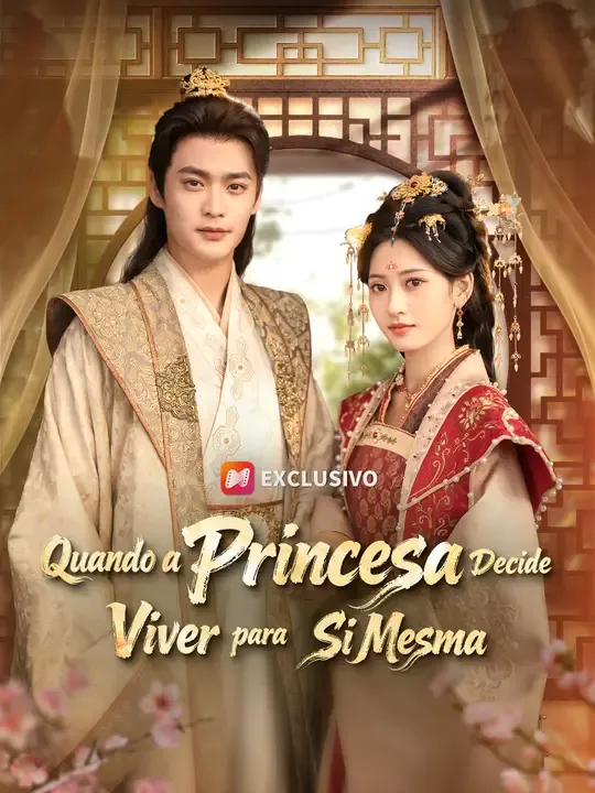 Quando a Princesa Decide Viver para Si Mesma