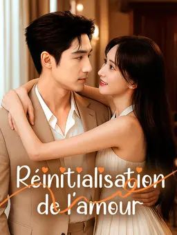 Réinitialisation de l’amour