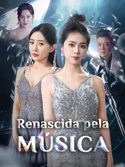 Renascida pela Música