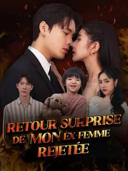 Retour surprise de mon ex-femme rejetée