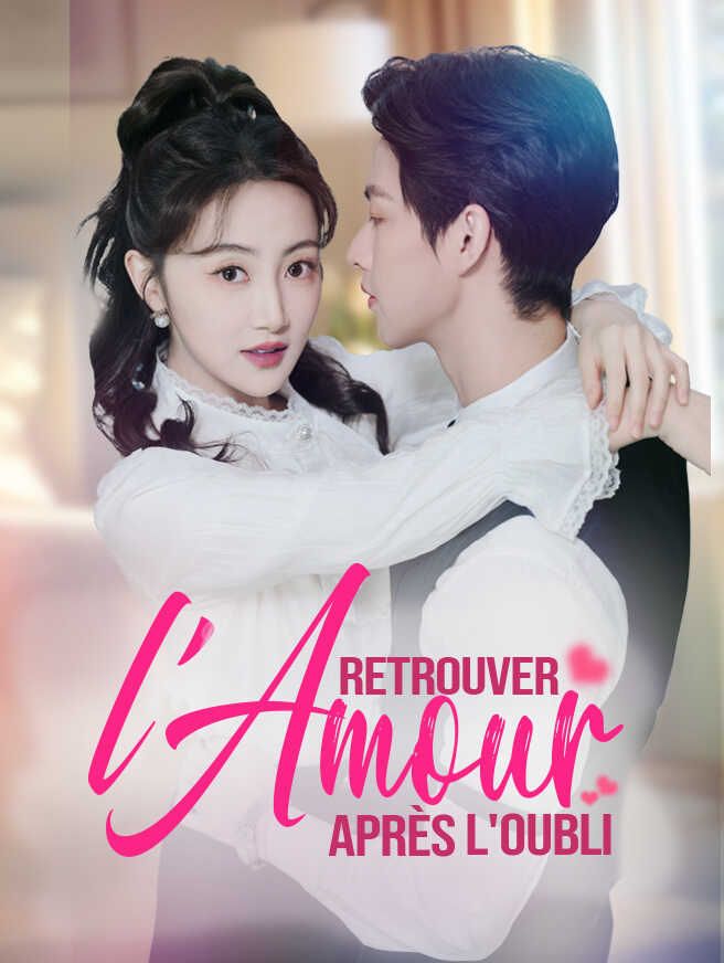 Retrouver l'Amour après l'Oubli