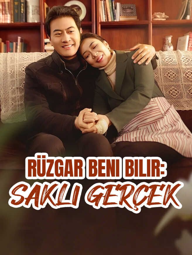 Rüzgar Beni Bilir: Saklı Gerçek