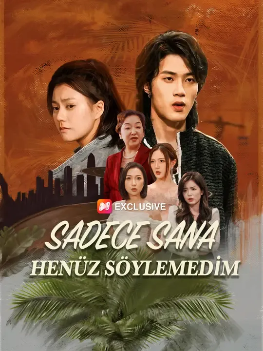 Sadece Sana Henüz Söylemedim