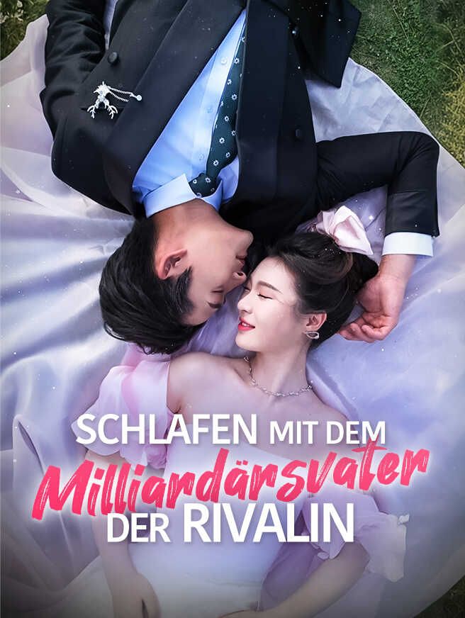Schlafen mit dem Milliardärsvater der Rivalin