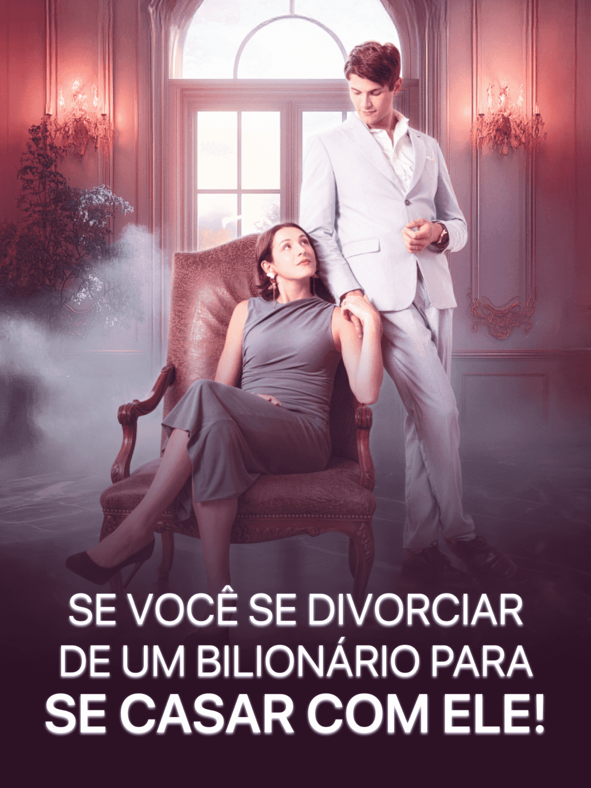 Se você se divorciar de um bilionário para se casar com ele!