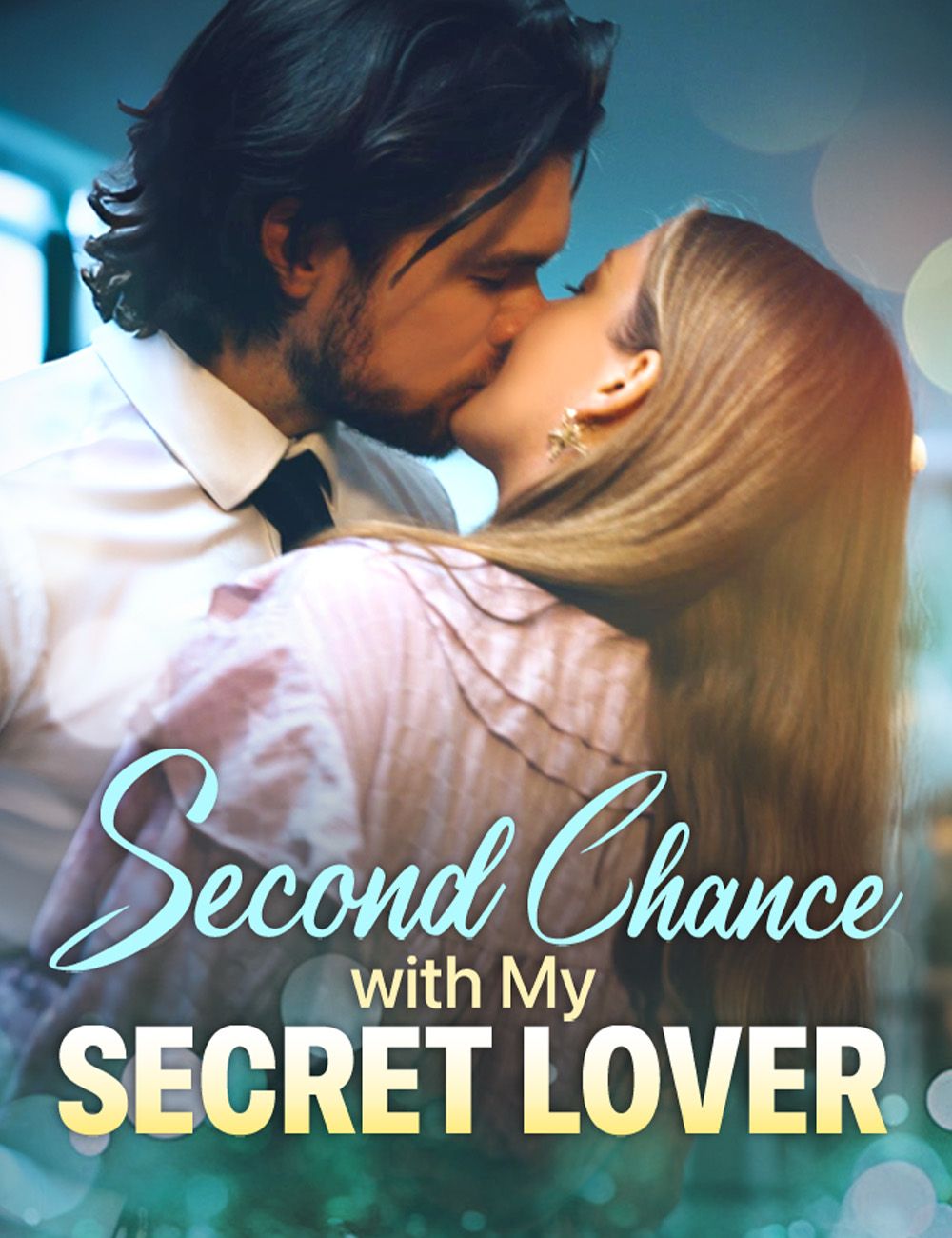 Second Chance with My Secret Lover