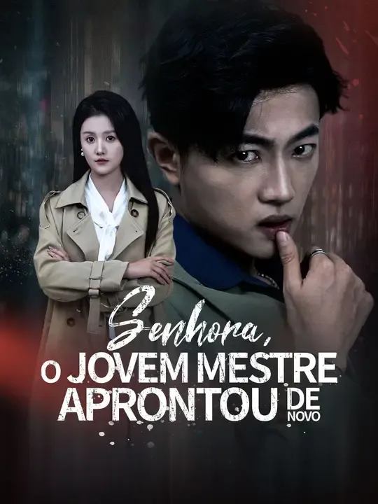 Senhora, o jovem mestre aprontou de novo
