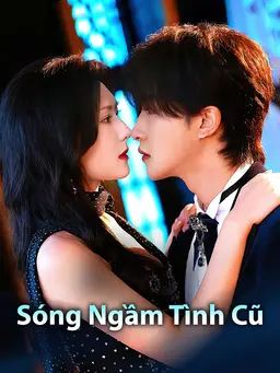 Sóng Ngầm Tình Cũ