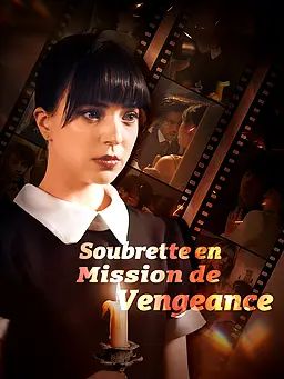 Soubrette en Mission de Vengeance