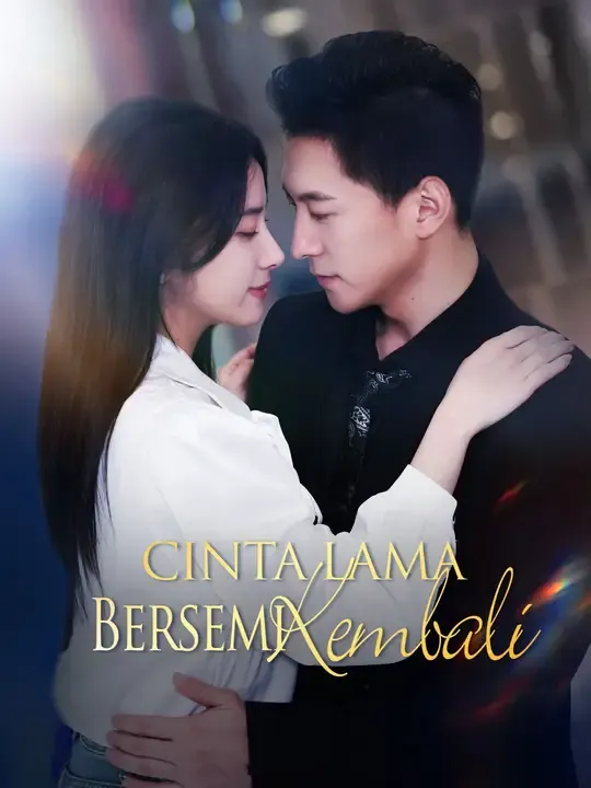 (Sulih suara)Cinta Lama Bersemi Kembali
