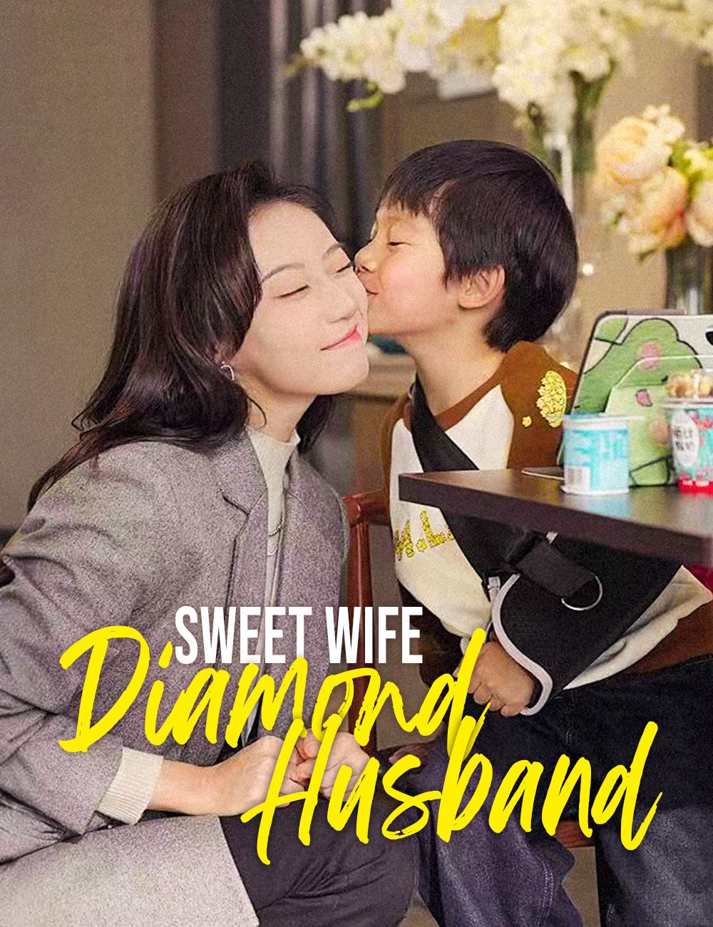 Sweet Wife, Diamond Husband(Dubbed)
