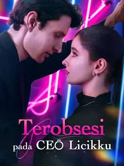 Terobsesi pada CEO Licikku
