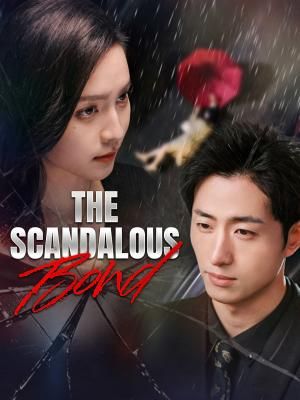 The Scandalous Bond