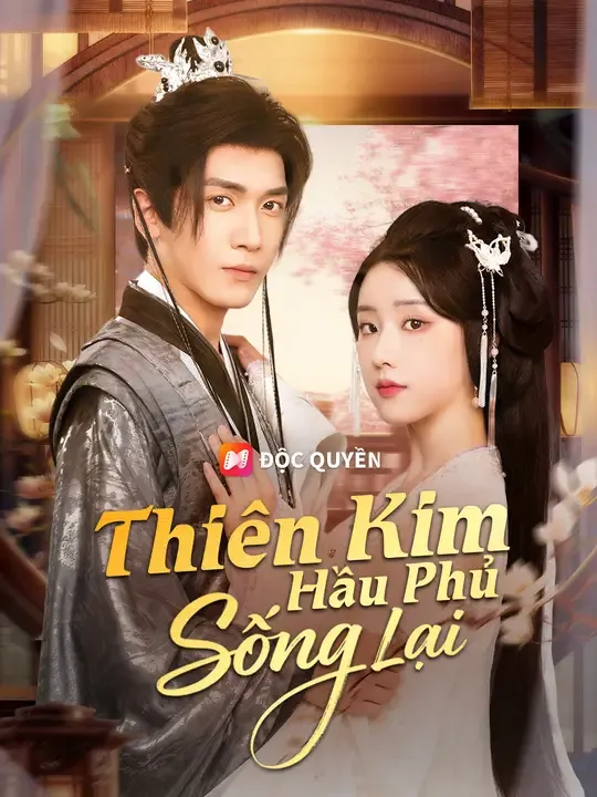Thiên Kim Hầu Phủ Sống Lại