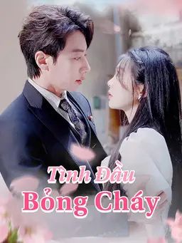 Tình Đầu Bỏng Cháy