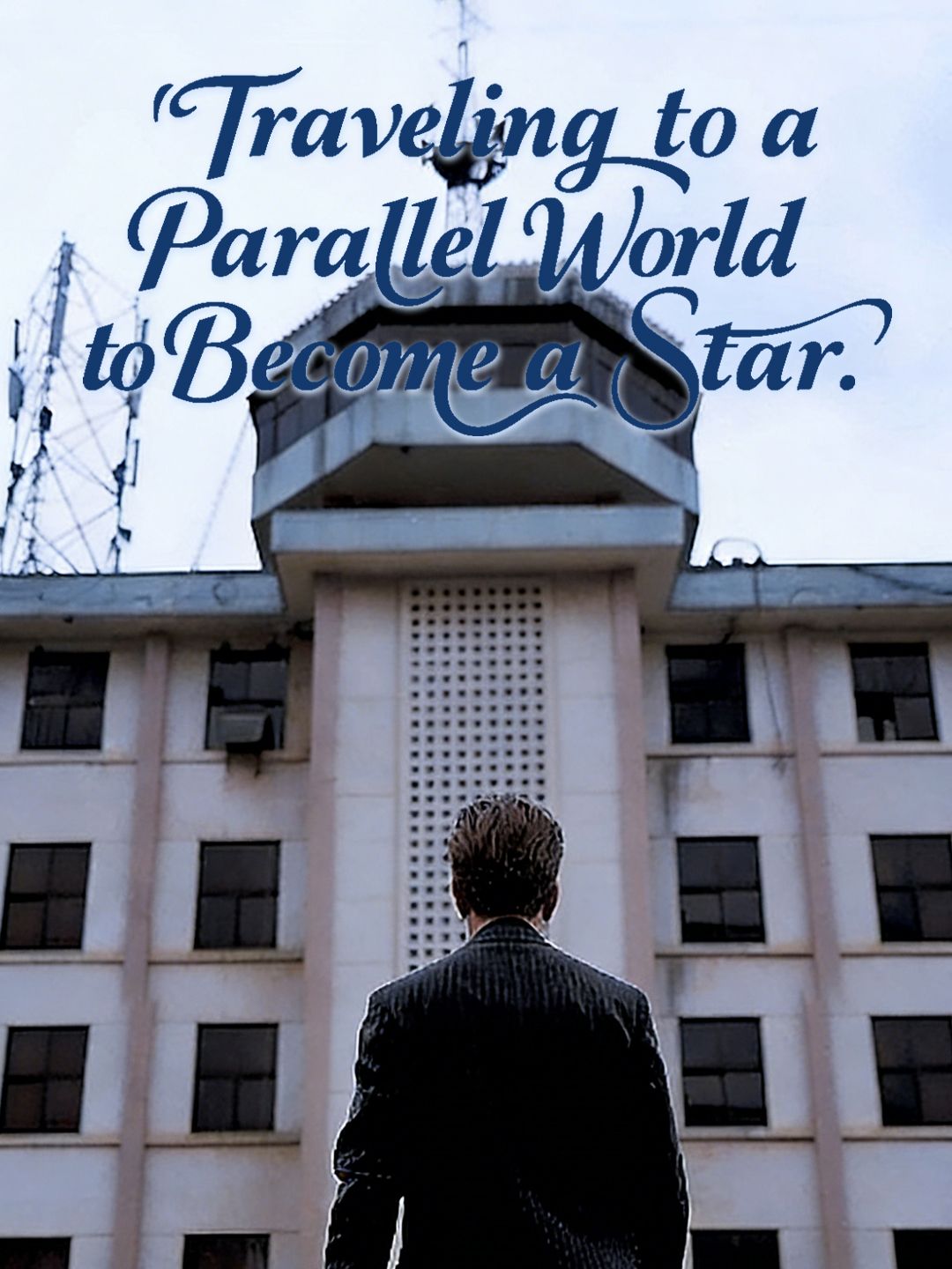 Traveling to a Parallel World to Become a Star