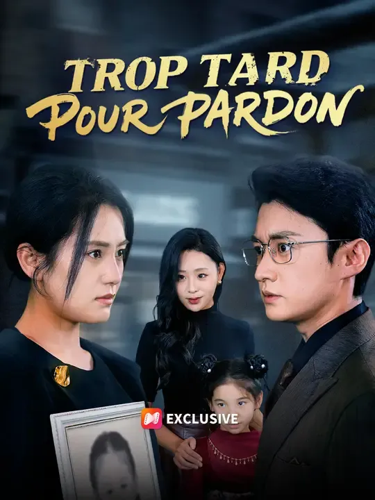 TROP TARD POUR PARDON