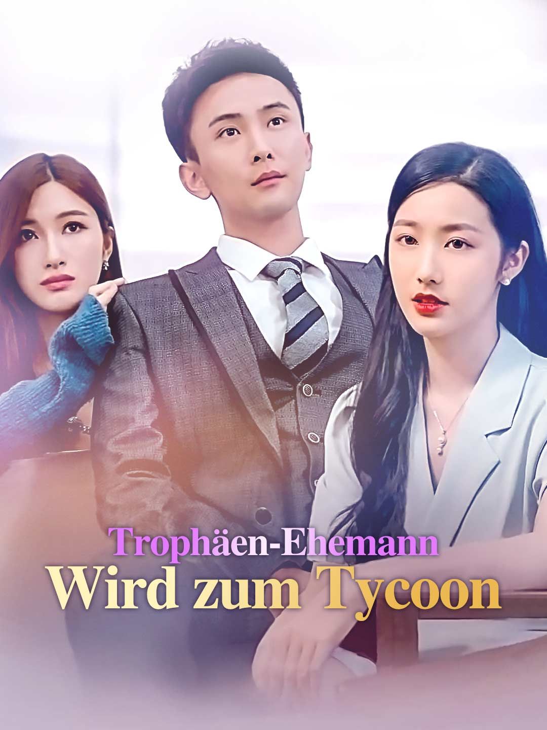 Trophäen-Ehemann wird zum Tycoon