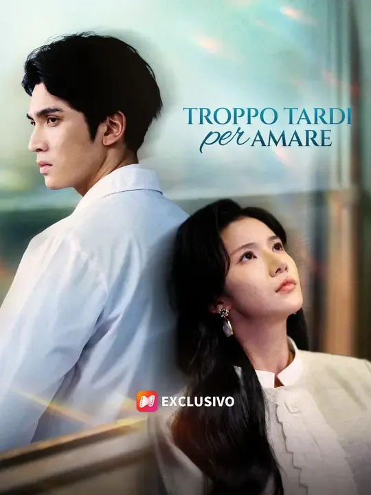 Troppo Tardi per Amare