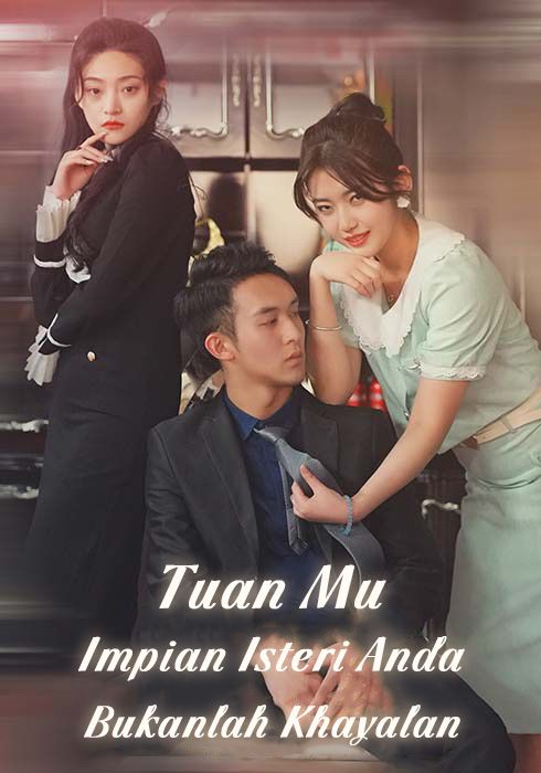 Tuan Mu, Impian Isteri Anda Bukanlah Khayalan.