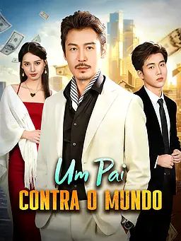 Um Pai Contra o Mundo