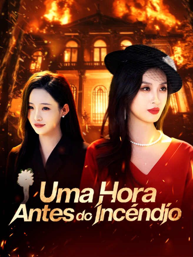 Uma Hora Antes do Incêndio