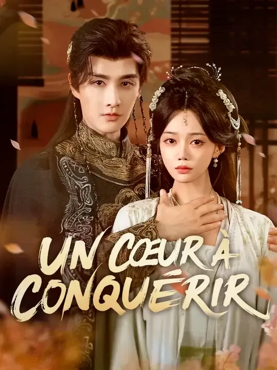 UN CŒUR À CONQUÉRIR