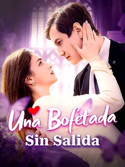 Una Bofetada, Sin Salida