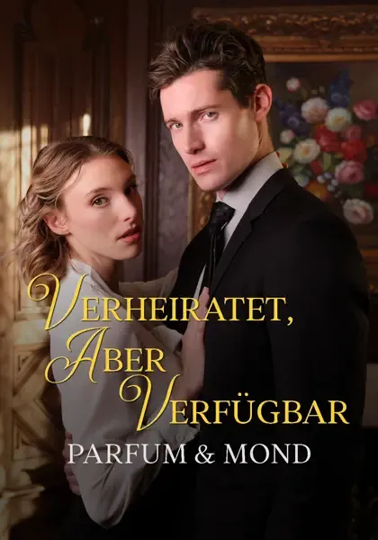 Verheiratet, aber verfügbar: Parfum & Mond