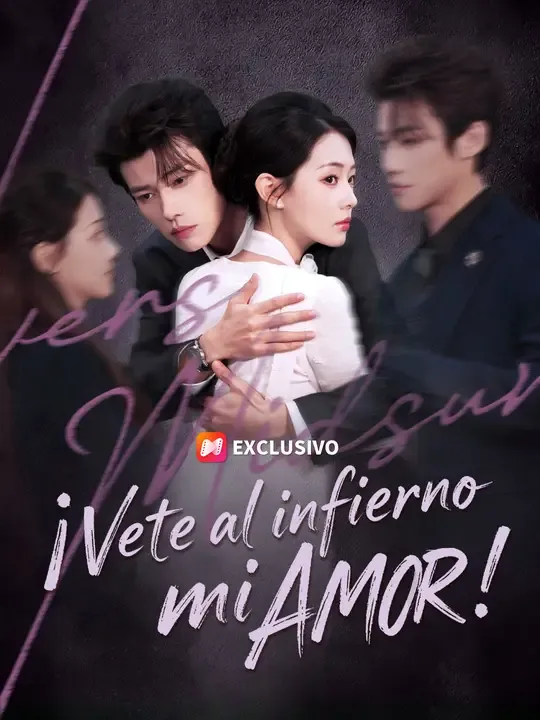 ¡Vete al infierno, mi amor!
