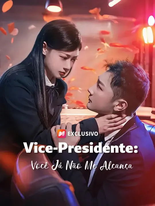 Vice-Presidente: Você Já Não Me Alcança