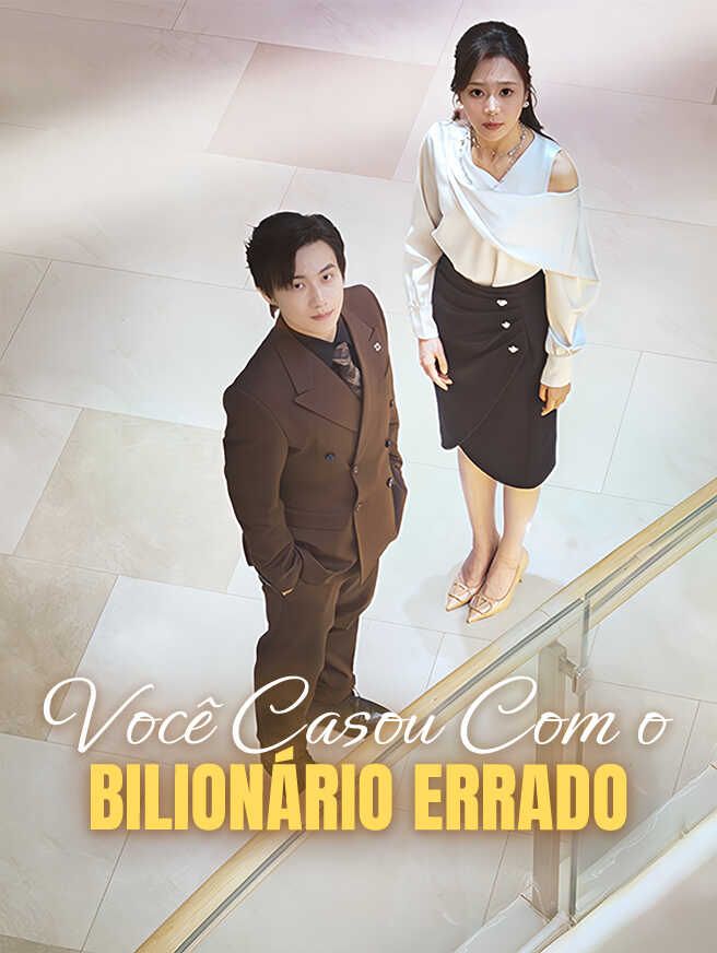 Você Casou Com o Bilionário Errado