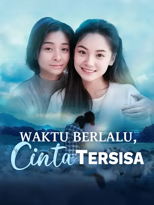 Waktu Berlalu, Cinta Tersisa