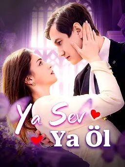 Ya Sev Ya Öl